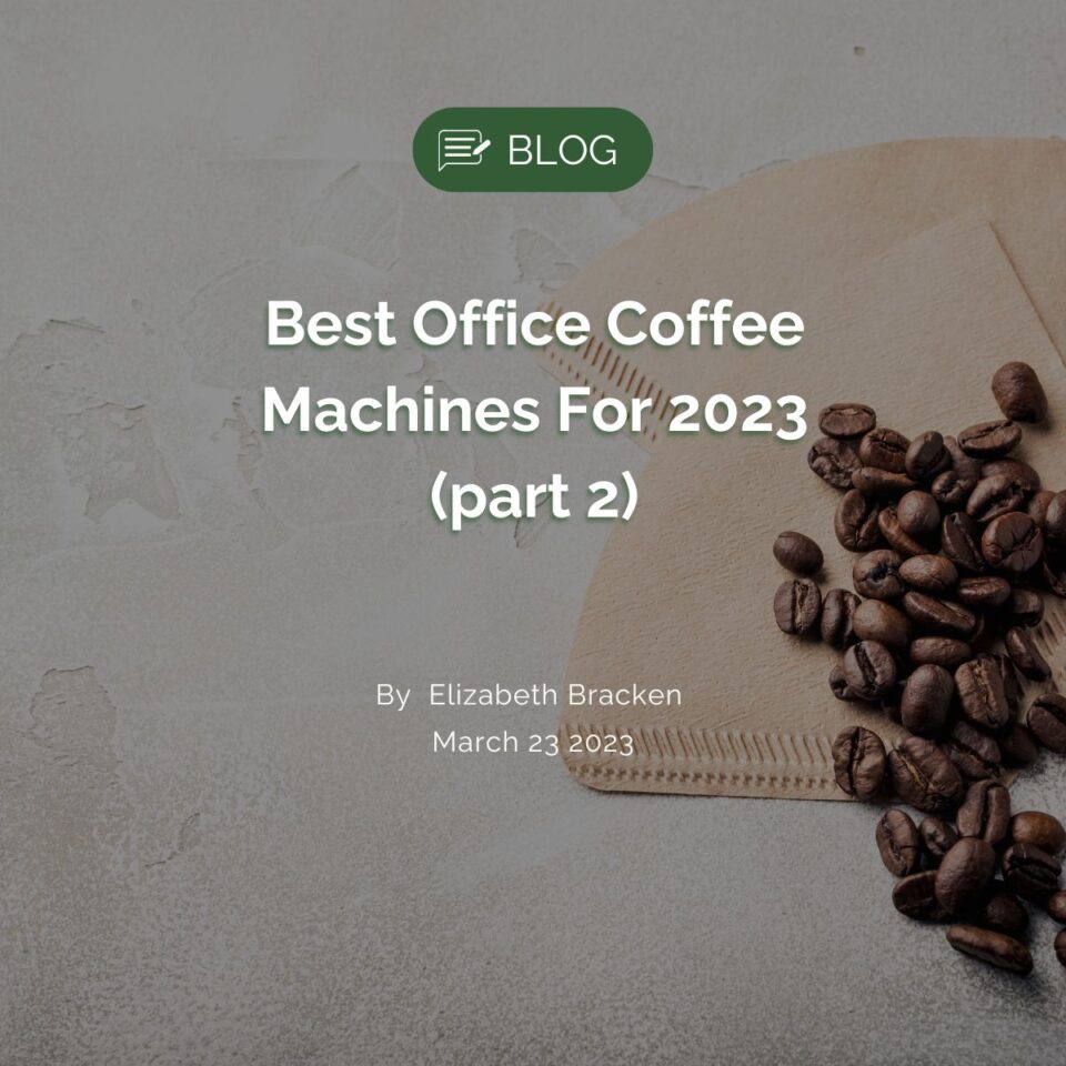 7 Best Filter Office Machines for 2023